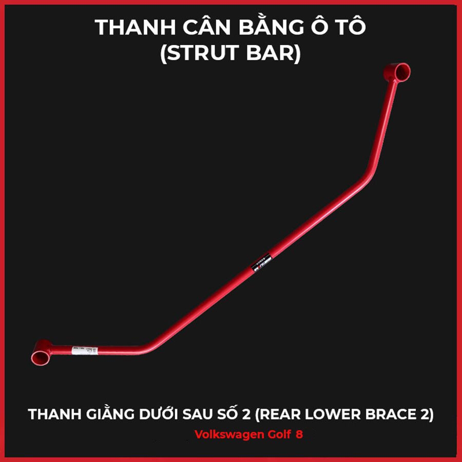 VOLKSWAGEN GOLF: BỘ THANH GIẰNG CÂN BẰNG XE (STRUT BAR)