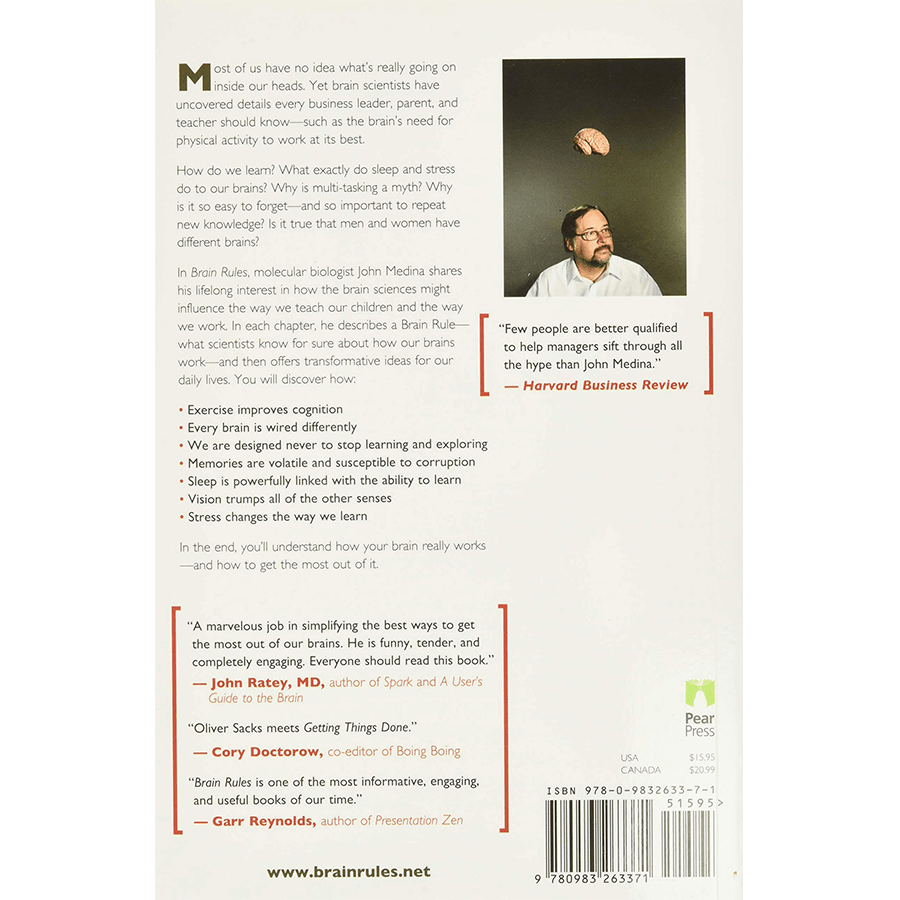 Brain rules 12 principles for surviving and thriving at work home