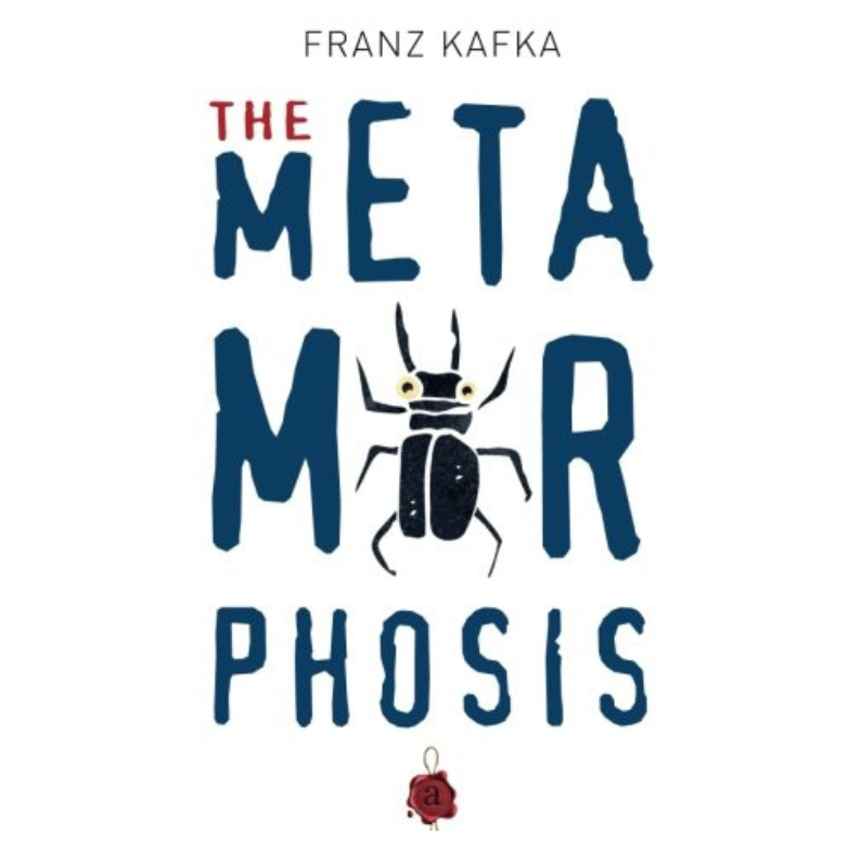 Metamorphosis: Franz Kafka