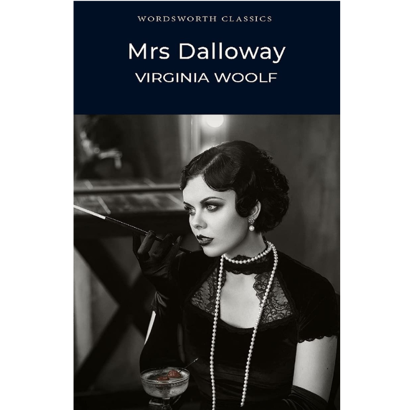 Mrs Dalloway: Virginia Woolf Mrs Dalloway: Virginia Woolf