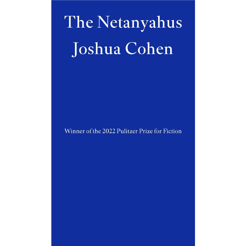 The Netanyahus: Joshua Cohen