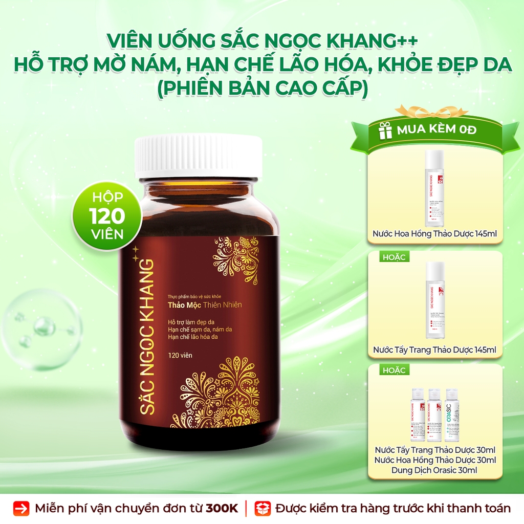 Viên Uống Mờ Nám, Hạn Chế Lão Hóa, Khỏe Đẹp Da Sắc Ngọc Khang ++ 120v (tặng Nước Hoa Hồng 145ml)