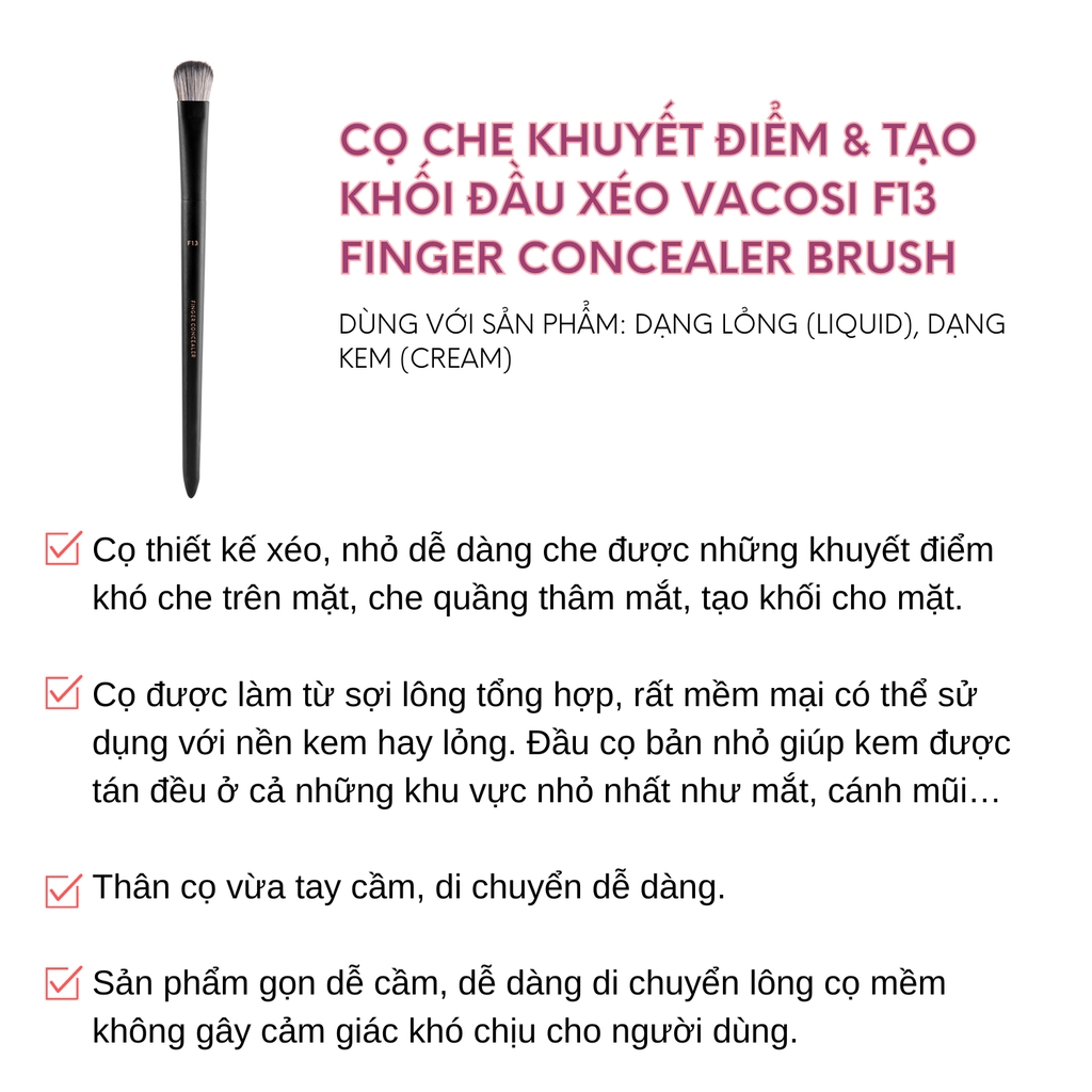 Cọ Che Khuyết Điểm & Tạo Khối Đầu Xéo Vacosi F13 Finger Concealer Brush