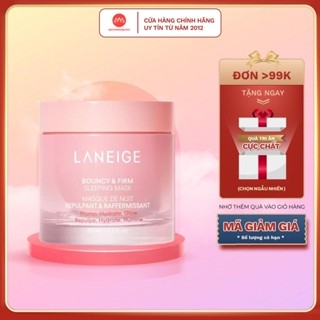 Mặt nạ ngủ Laneige Bouncy & Firm Sleeping Mask 60ml - tăng cường collagen, cấp ẩm dưỡng da căng bóng