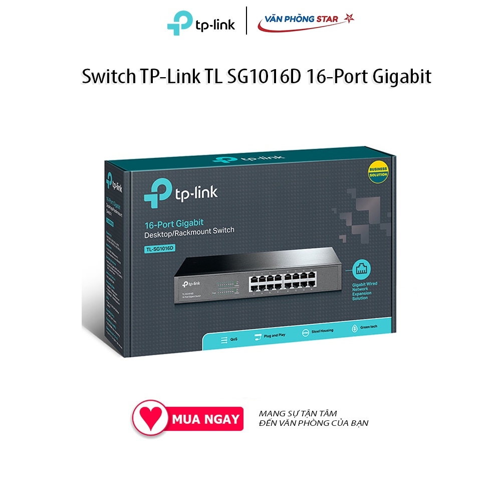 Switch TP-Link TL SG1016D 16-Port Gigabit Số cổng LAN: 16 Port Tốc độ: 10/100/1000Mbps,TP-Link Gigabit Switch 16 Ports