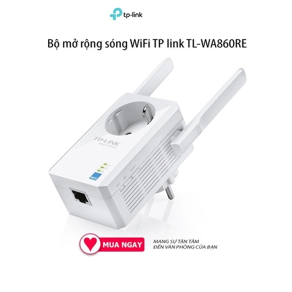 Bộ mở rộng sóng WiFi TP link TL-WA860RE