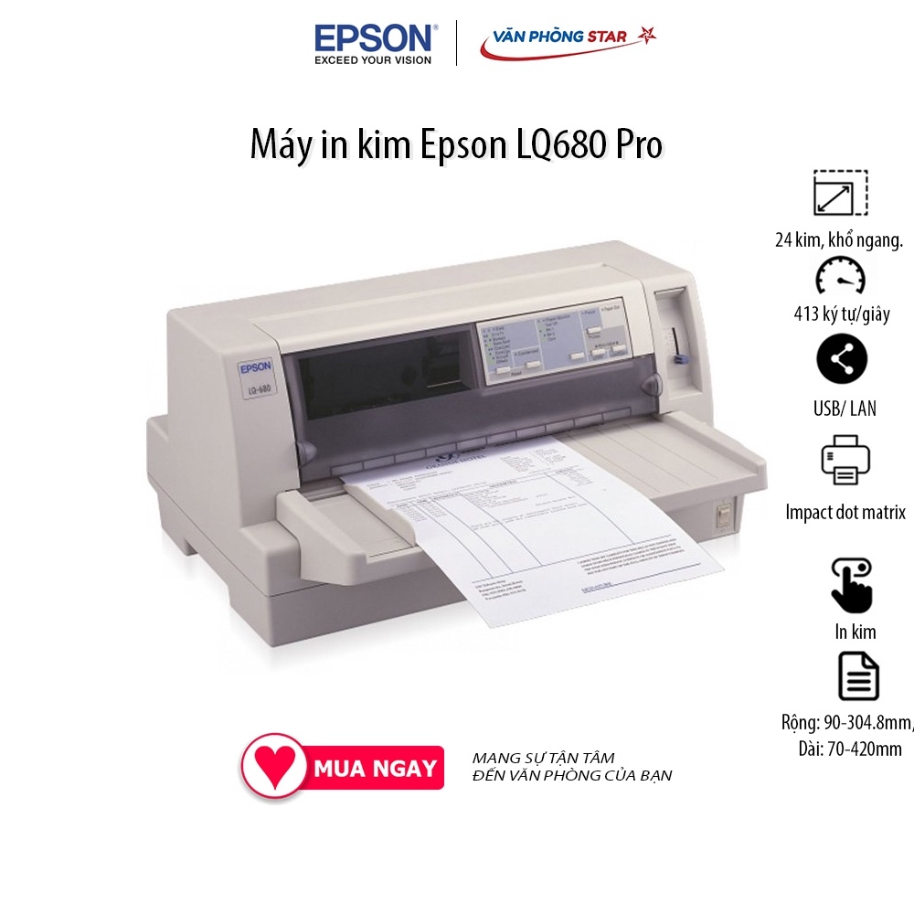 Máy in kim Epson LQ680 Pro tốc độ in lên đến 413 ký tự/giây, 24 kim, khổ ngang chính hãng bảo hành Vanphongstar