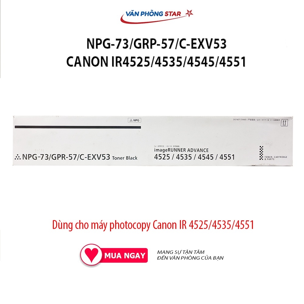 Hộp mực canon NPG-73 cho Canon IR 4525 4535 4545 455 Mực in máy photocopy tương thích dung lượng 24.000 BH 1 đổi 1