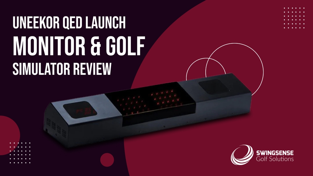 Đánh giá cảm biến Uneekor QED & thiết bị Golf mô phỏng