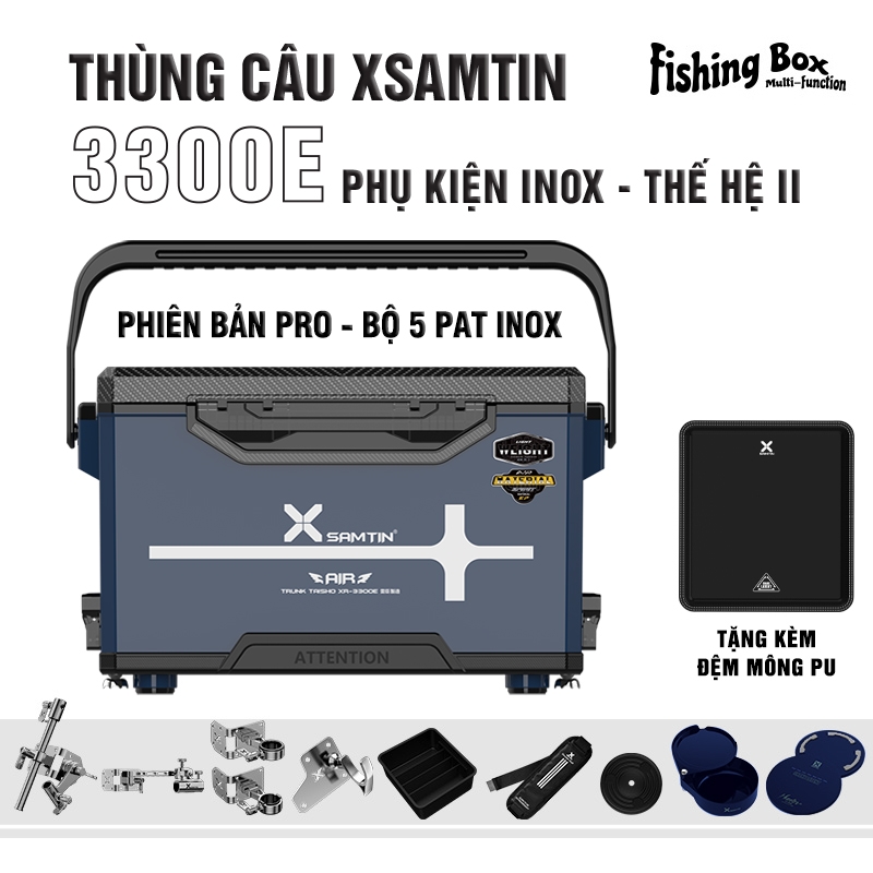 Thùng Câu Xsamtin 3300E Phụ Kiện INOX Thế hệ II