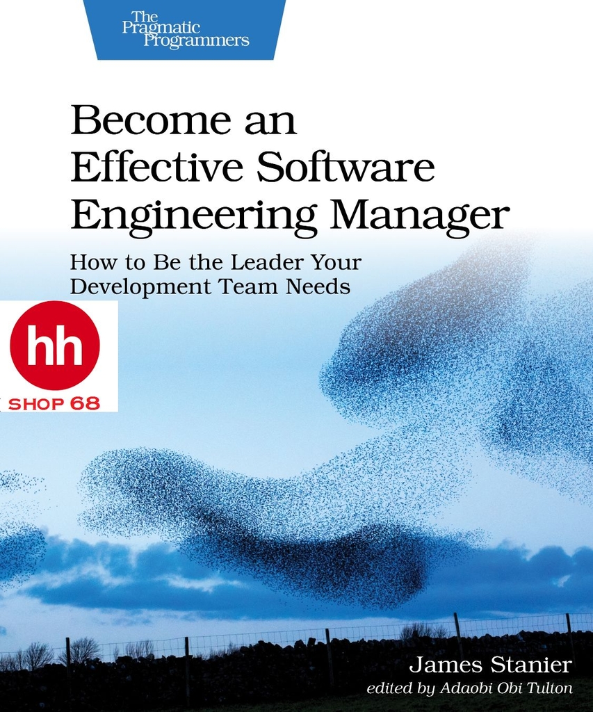 Become an Effective Software Engineering Manager