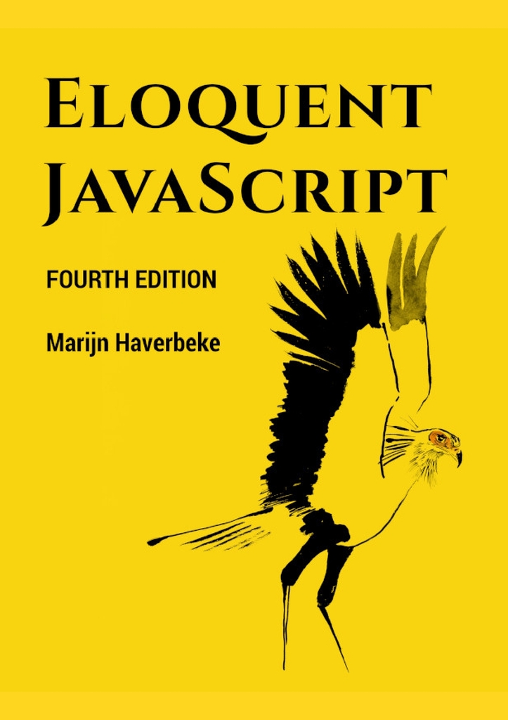 Eloquent JavaScript 4th Edition