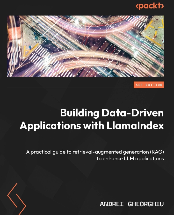Building Data-Driven Applications with LlamaIndex