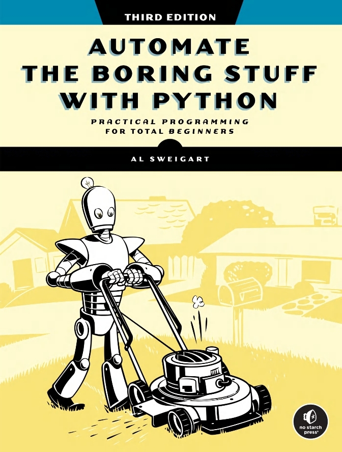 Automate the Boring Stuff with Python 3rd Edition