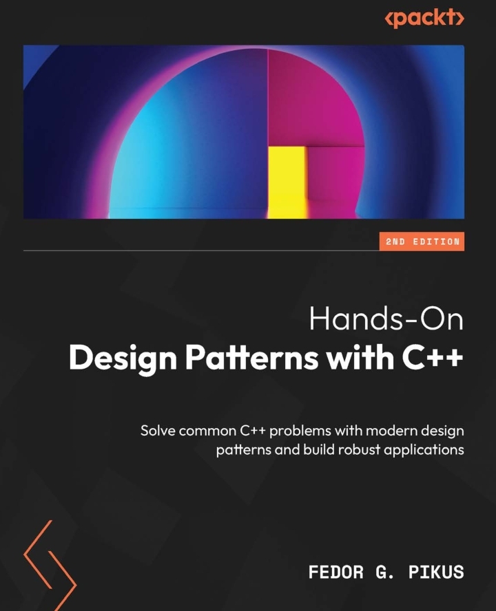 Hands-On Design Patterns with C++ 2nd Edition