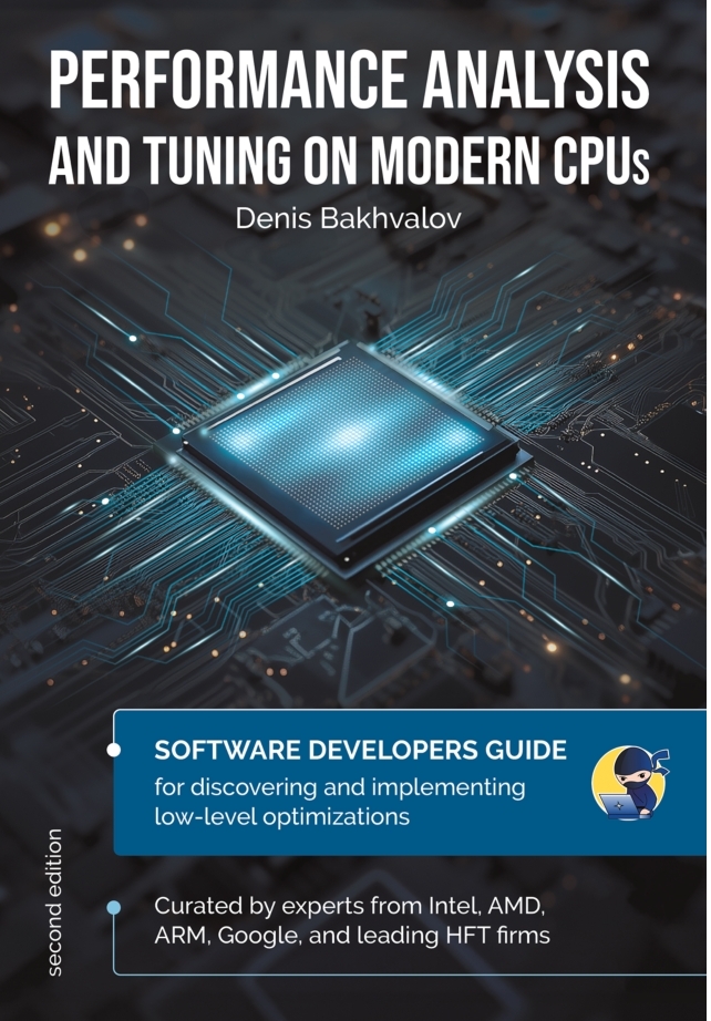 Performance Analysis and Tuning on Modern CPUs 2nd Edition