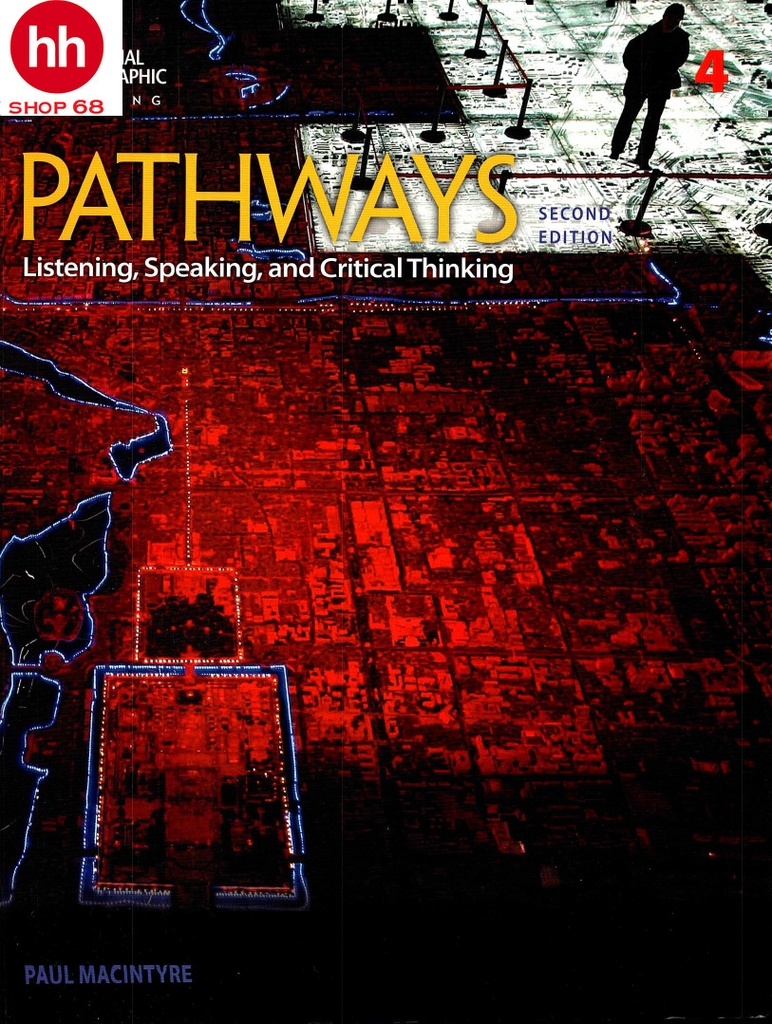 Pathways: Listening, Speaking, and Critical Thinking 4 2nd Edition