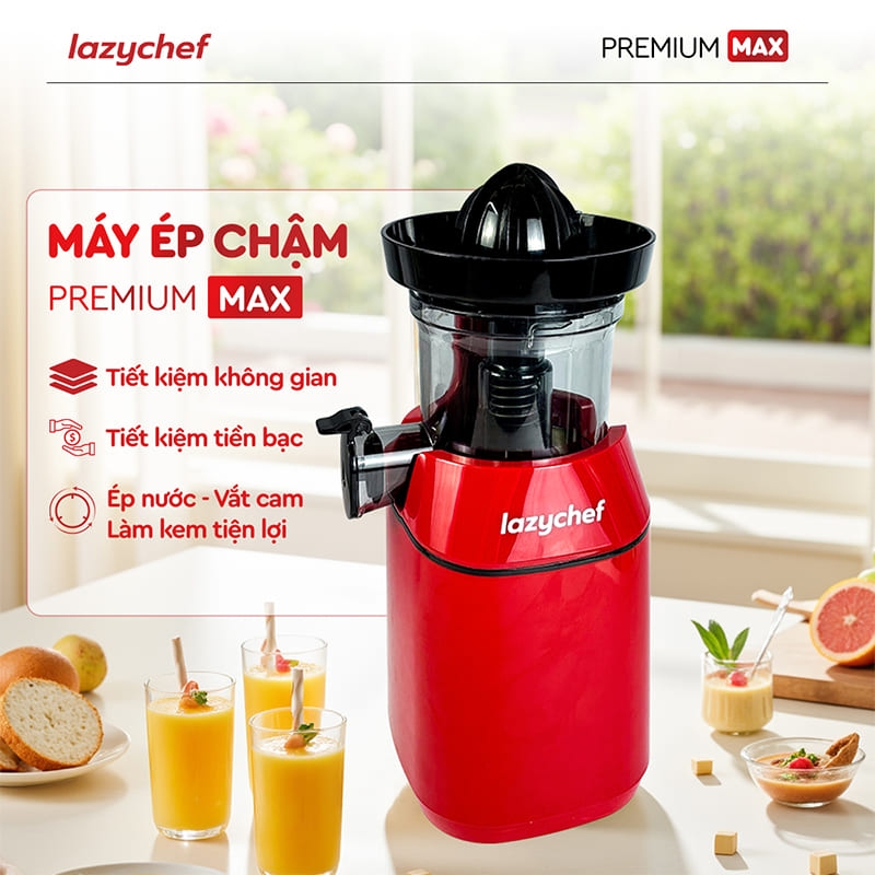 PHIÊN BẢN CẢI TIẾN TÍCH HỢP VẮT CAM - MÁY ÉP CHẬM PREMIUM MAX LAZYCHEF