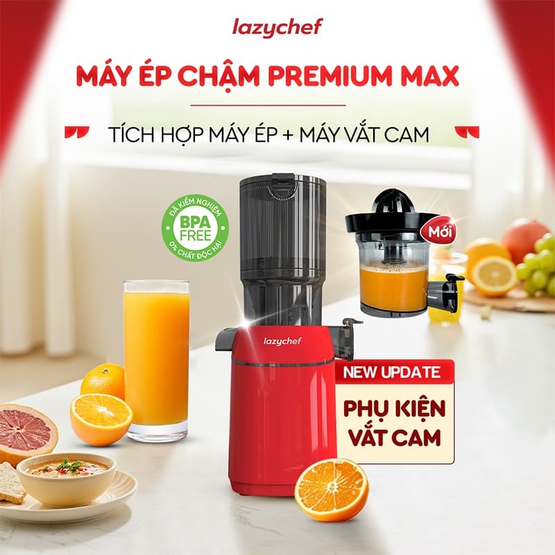 PHIÊN BẢN CẢI TIẾN TÍCH HỢP VẮT CAM - MÁY ÉP CHẬM PREMIUM MAX LAZYCHEF