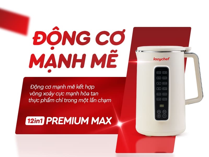 |CÓ GIỌNG NÓI TIẾNG VIỆT| MÁY XAY NẤU ĐA NĂNG 12IN1 PREMIUM MAX, MÁY LÀM SỮA HẠT CHỐNG TRÀO - CHỐNG TRÀN 12IN1 PREMIUM MAX THẾ HỆ MỚI LAZYCHEF