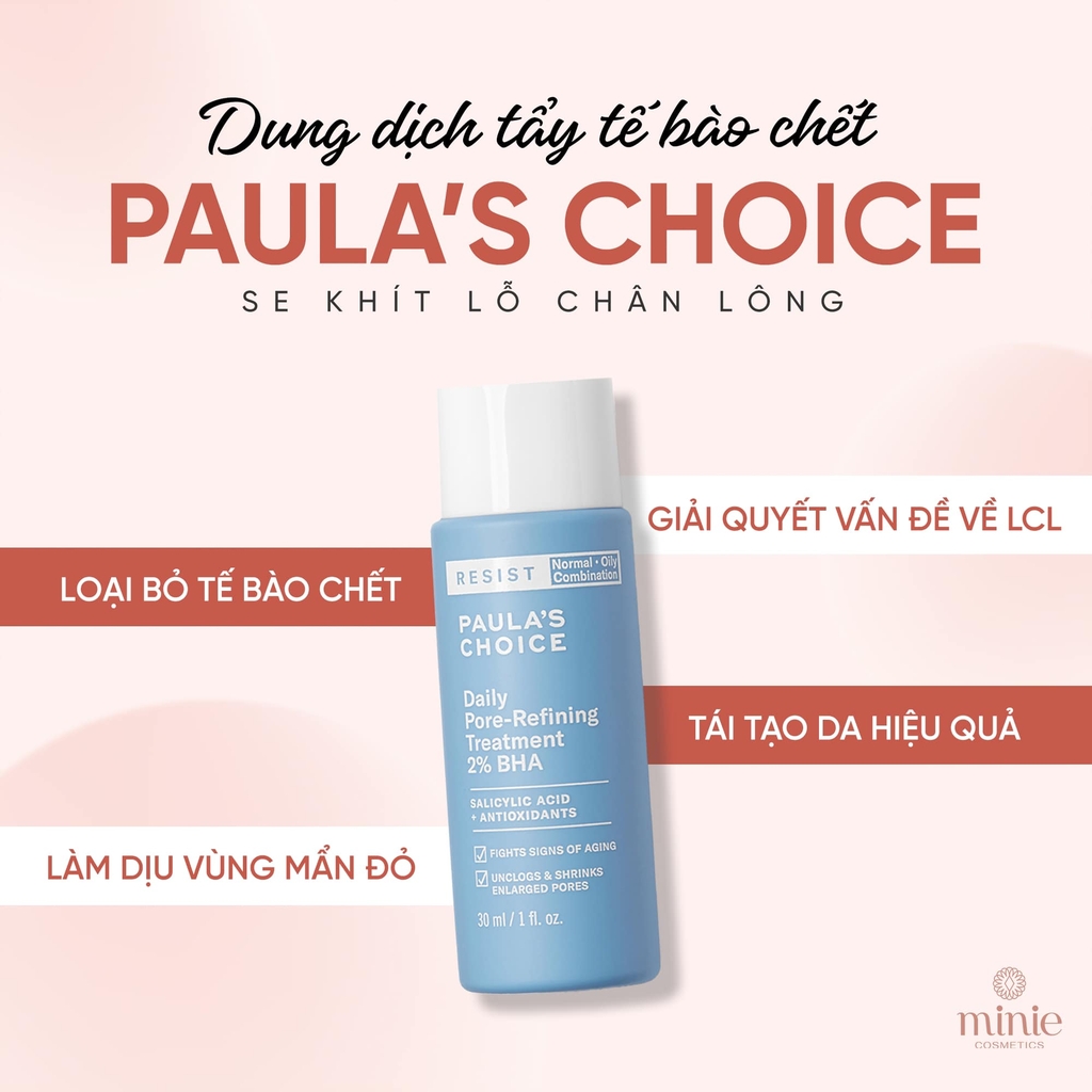 Tẩy Tế Bào Chết Hóa Học Thu Nhỏ Lỗ Chân Lông, Giảm Mụn Đầu Đen Và Mụn Ẩn Paula's Choice Skin Perfecting 2% BHA Liquid Exfoliant