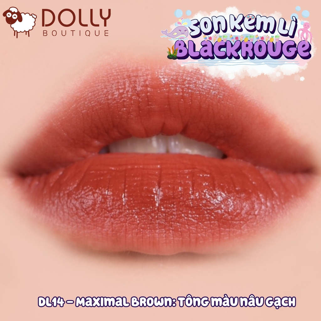 Son Kem Black Rouge Double Layer Over Velvet Ver2 #DL14 Maximal Brown ( Màu Nâu Gạch ) - 4.1g