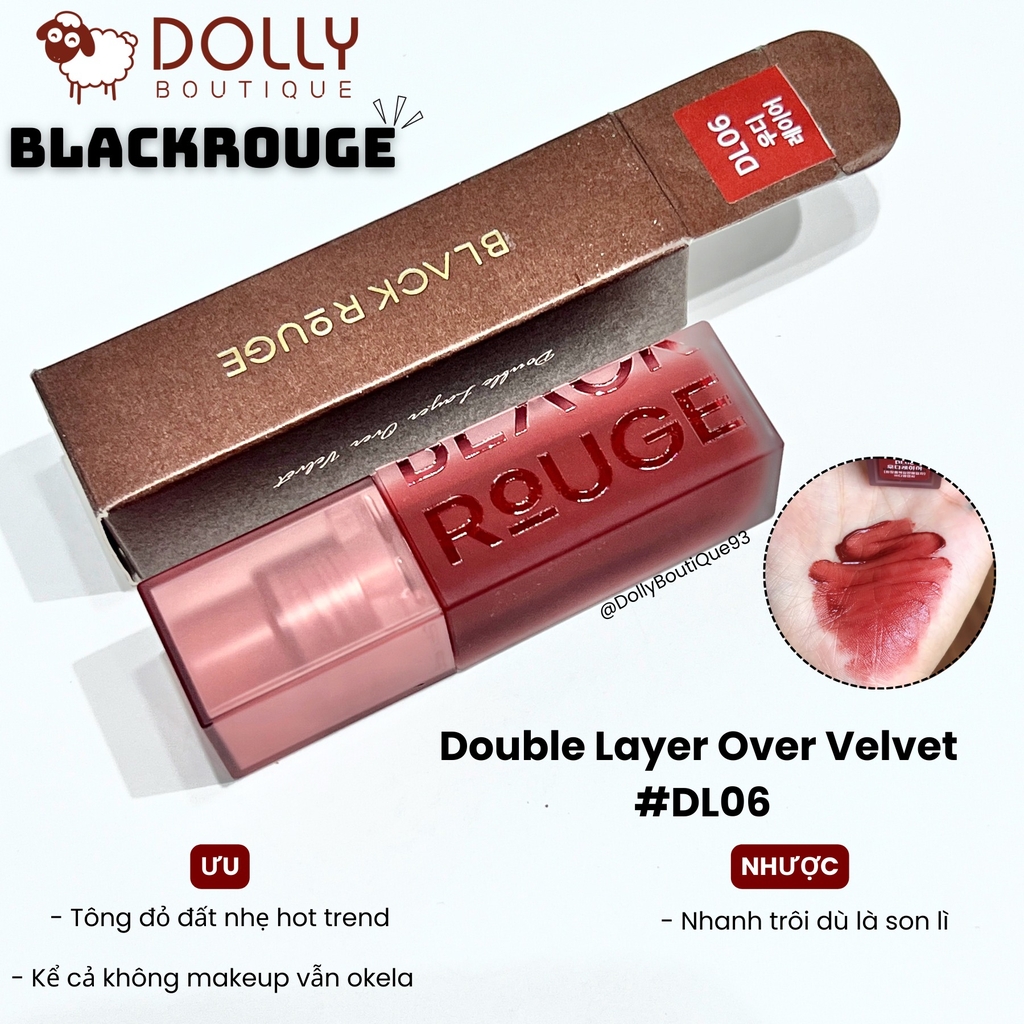 Son Kem Black Rouge Double Layer Over Velvet #DL06- Woody Layer (Màu Cam Nâu)