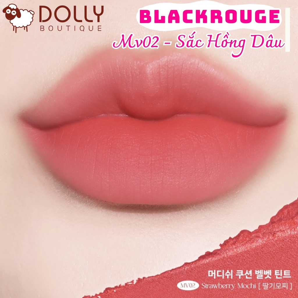 Son Kem Lì Black Rouge Mudissh Cushion Velvet #MV02 - Strawberry Mochi (Hồng Dâu)