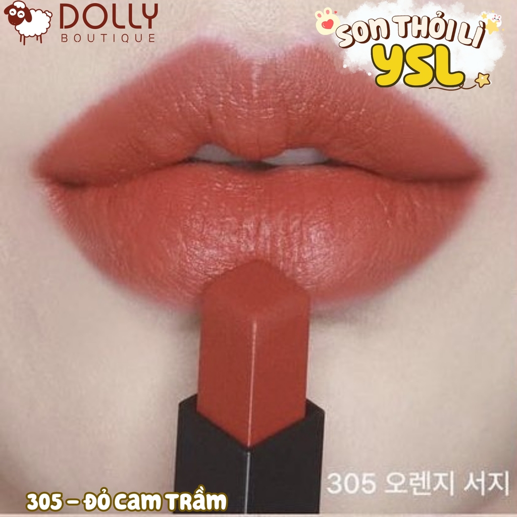 Son Thỏi Lì YSL The Slim Velvet Radical Matte Lipstick #305 Orange Surge ( Màu Cam Trầm )