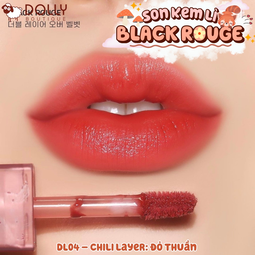 Son Kem Black Rouge Double Layer Over Velvet #DL04 Chili Layer ( Màu Đỏ Thuần ) - 4.1g