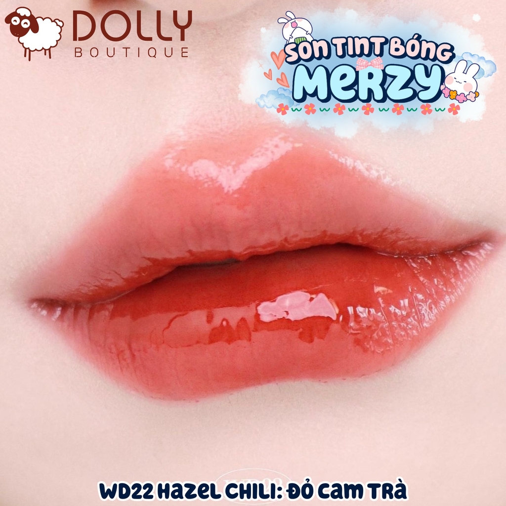 Son Tint Bóng Merzy The Watery Dew Tint #WD22 Hazel Chili ( Đỏ Cam Trà ) - 4g