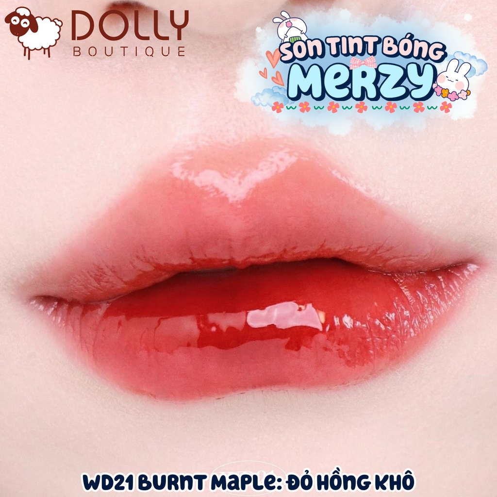 Son Tint Bóng Merzy The Watery Dew Tint #WD21 Burnt Maple ( Đỏ Hồng Khô) - 4g
