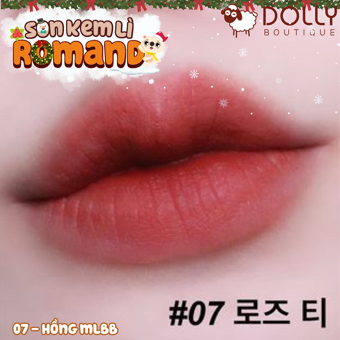 Son Kem Lì Romand Milk Tea Velvet Tint Ver 2 #07 Rose Tea (Màu Hồng Trà)