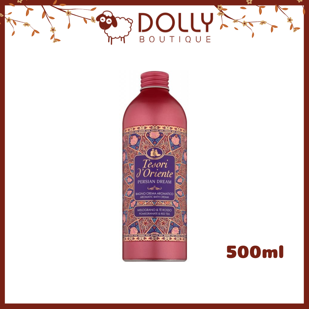 Sữa Tắm Nước Hoa Hương Giấc Mơ Ba Tư Tesori D’Oriente Persian Dream Bath Cream - 500ml