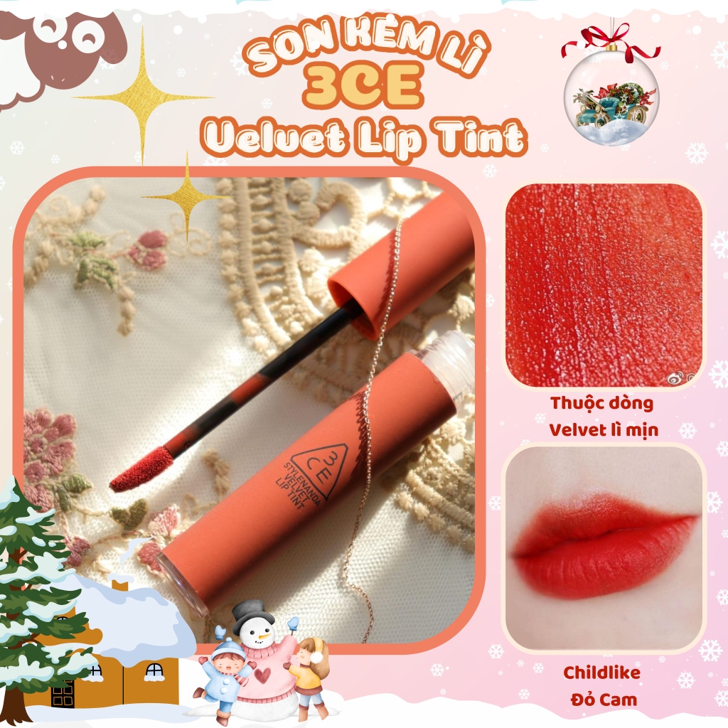 Son Kem Lì 3CE Velvet Lip Tint #Childlike ( àu Đỏ Cam) -4g