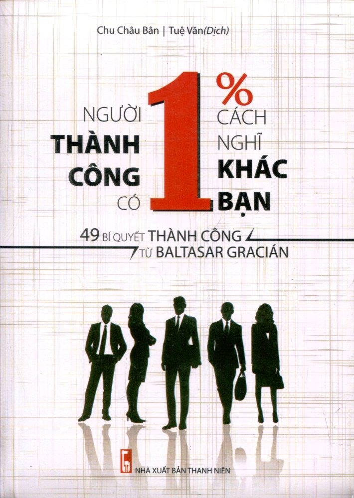 Người Thành Công Có 1% Cách Nghĩ Khác Biệt