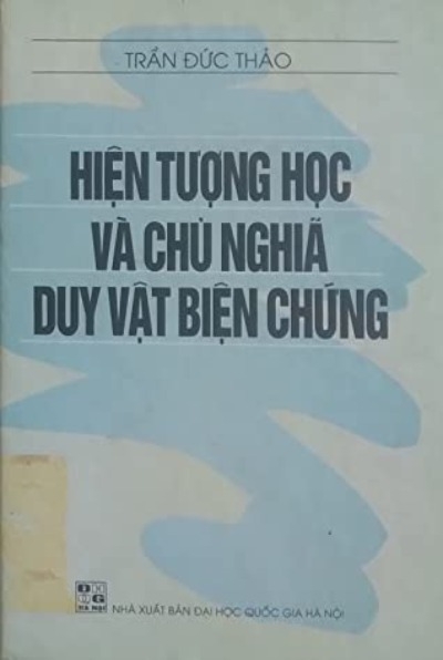 Hiện Tượng Học Và Chủ Nghĩa Duy Vật Biện Chứng