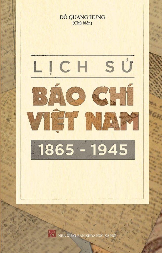 Lịch Sử Báo Chí Việt Nam 1865-1945