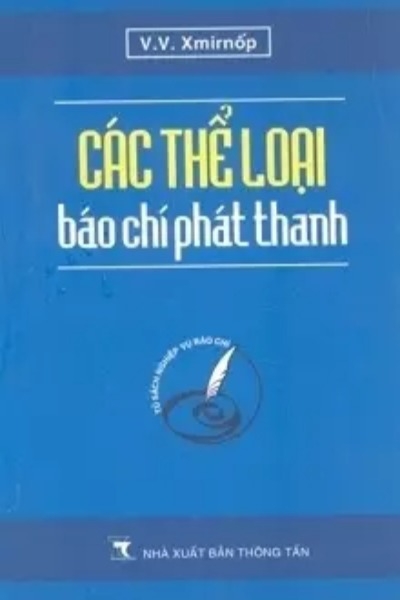 Các Thế Loại Báo Chí Phát Thanh