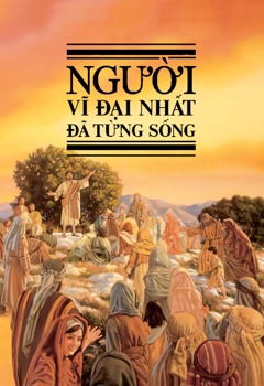 Người Vĩ Đại Nhất Đã Từng Sống