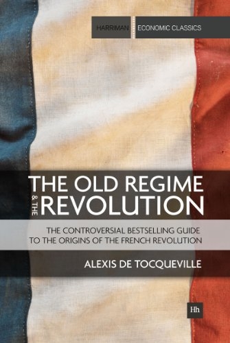 The Ancient Regime And The French Revolution+ Dialogue And Essays