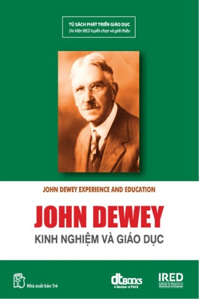 John Dewey Về Kinh Nghiệm Và Giáo Dục