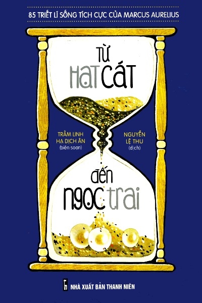 Từ Hạt Cát Đến Ngọc Trai 85 Triết Lý Của Marcus Aurelius 1