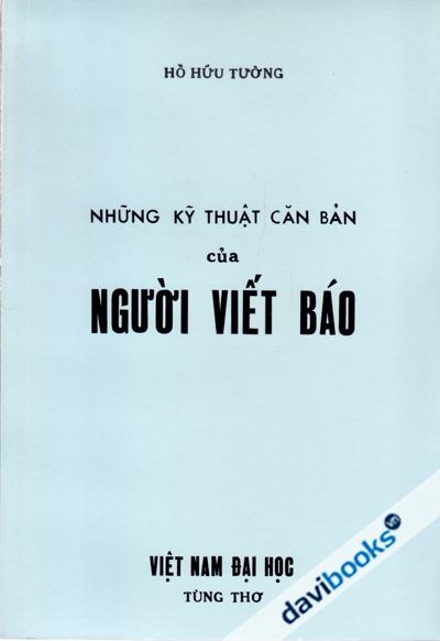 Những Kỹ Thuật Căn Bản Của Người Viết Báo