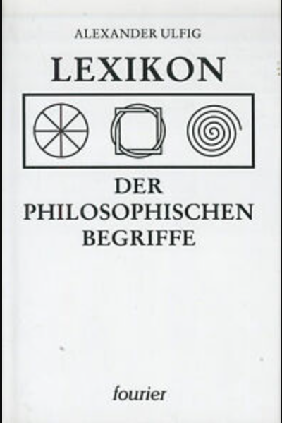 Lexikon Der Philosophischen Begriffe