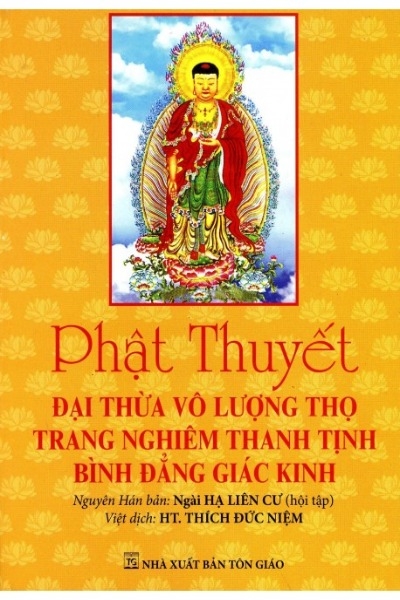 Phật Thuyết Đại Thừa Vô Lượng Thọ Trang Nghiêm Thanh Tịnh Bình Đẳng Giác Kinh ( Âm Hán - Việt Văn )