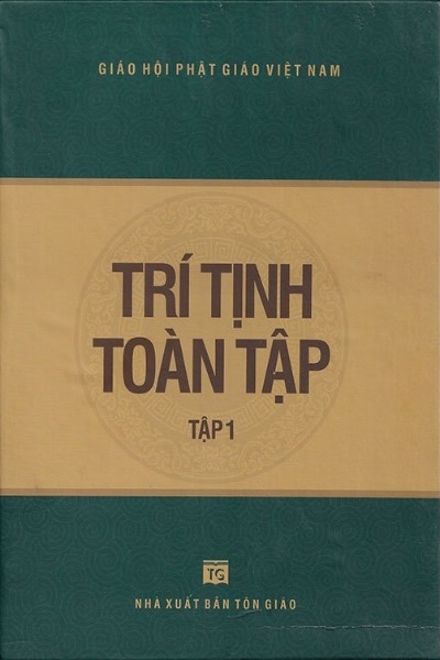 Trí Tịnh Toàn Tập, Tập 1