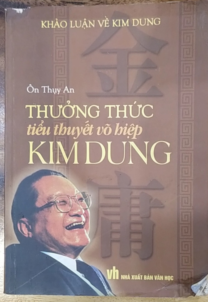 Thưởng Thức Tiểu Thuyết Võ Hiệp Kim Dung