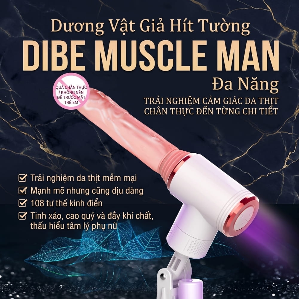 Dương vật giả hít tường đa năng Dibe Muscle Man