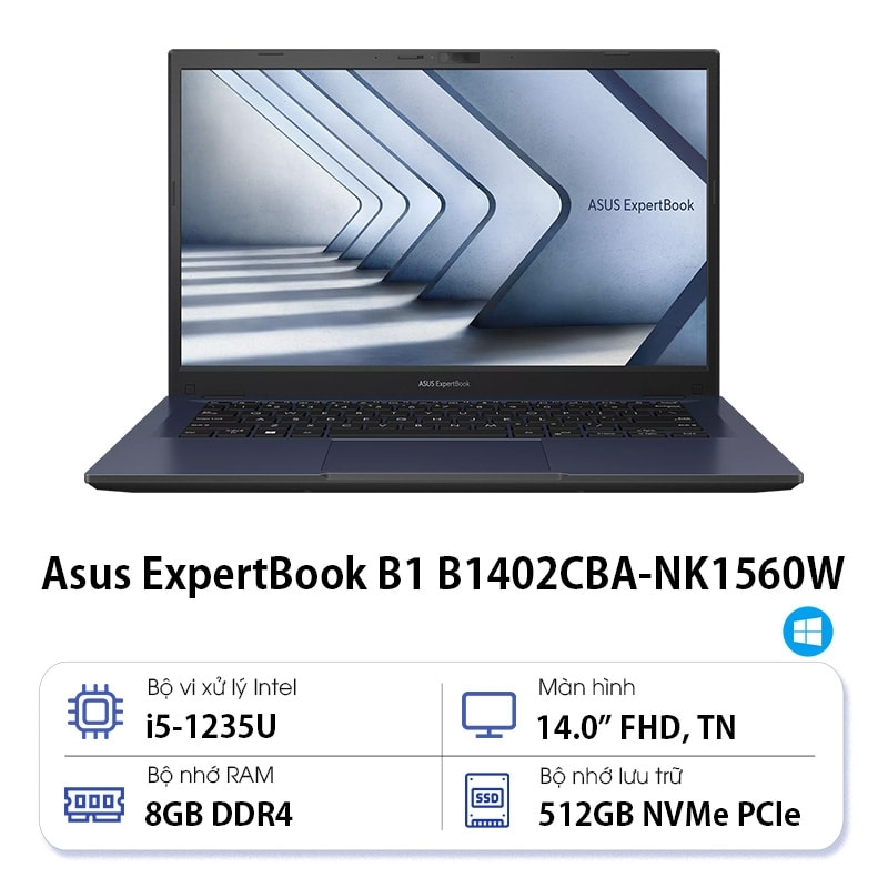 Laptop ASUS ExpertBook B1 B1402CBA-NK1560W (Intel Core i5-1235U | 8GB DDR4 | 512GB | Intel UHD Graphics | 14 inch FHD | Windows 11 Home | Đen)